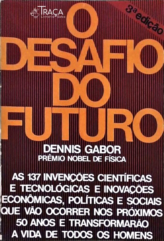 O Desafio do Futuro