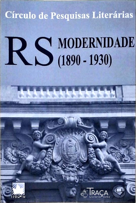 Rs - Modernidade (1890 - 1930)