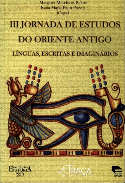 Línguas, Escritas e Imaginários - Ill Jornada de Estudos do Oriente Antigo