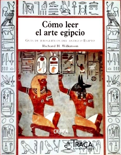 Cómo Leer El Arte Egipcio