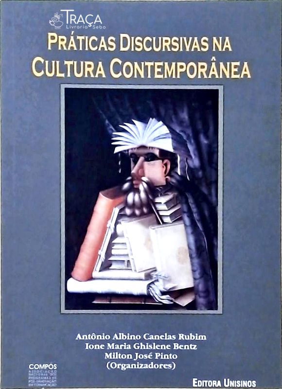 Práticas Discursivas Na Cultura Contemporânea
