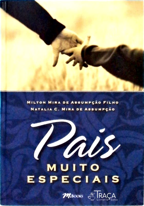 Pais Muito Especiais