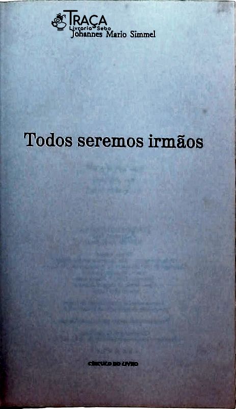 Todos Seremos Irmãos