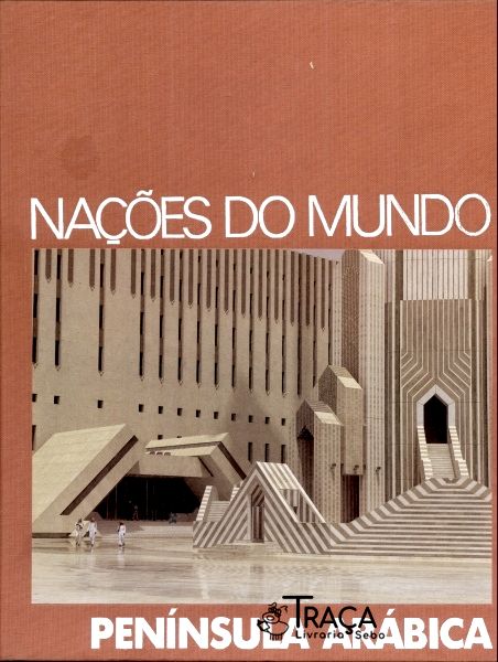 Nações do Mundo - Península Arábica