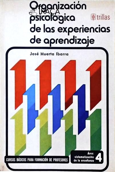 Organización Psicológica de Las Experiencias de Aprendizaje