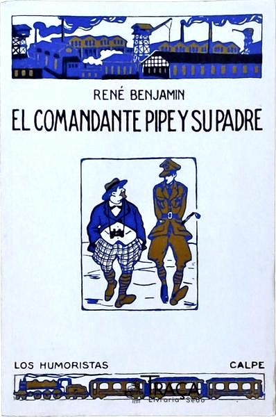 El Comandante Pipe Y Su Padre