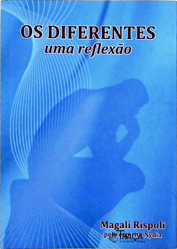 Os Diferentes - Uma Reflexão