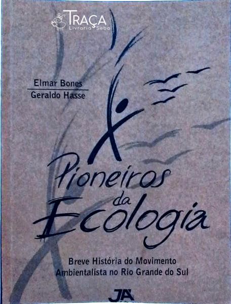 Pioneiros da Ecologia