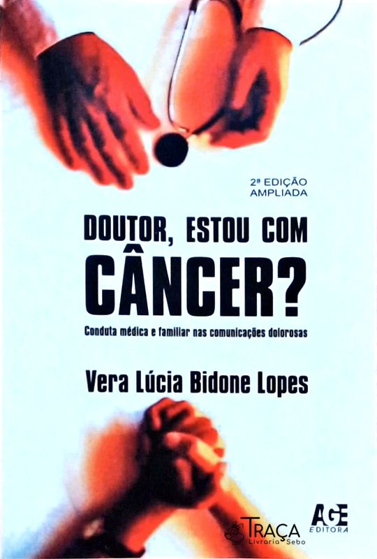 Doutor, Estou com Câncer?