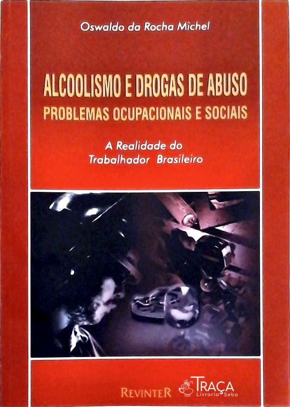 Alcoolismo E Drogas De Abuso
