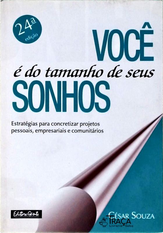Você É do Tamanho de Seus Sonhos