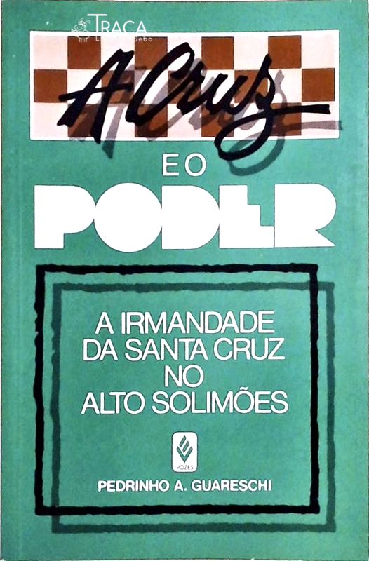 A Cruz e o Poder