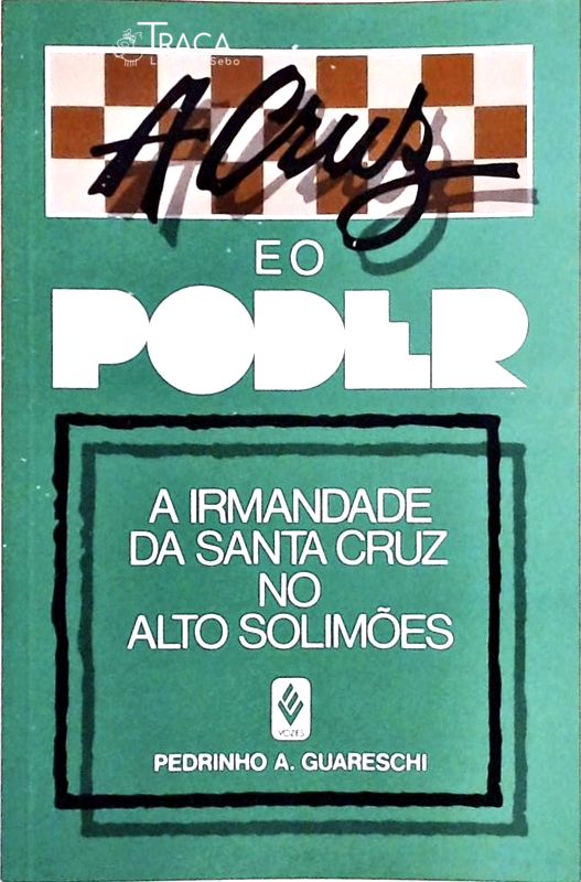 A Cruz e o Poder