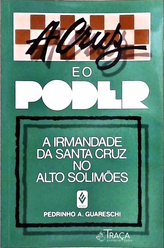 A Cruz e o Poder