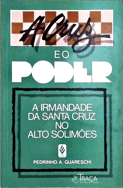 A Cruz e o Poder