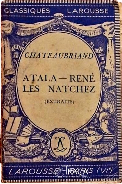 Atala - René - Les Natchez