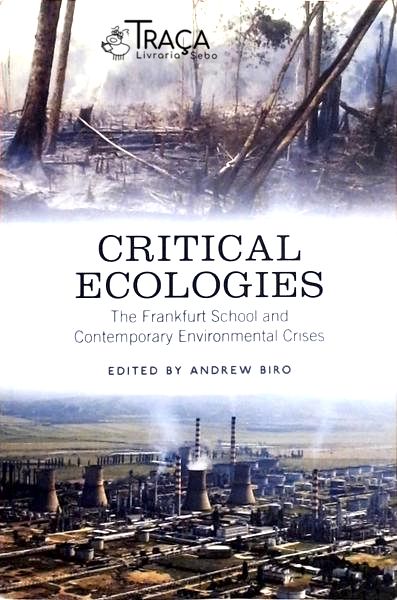 Critical Ecologies