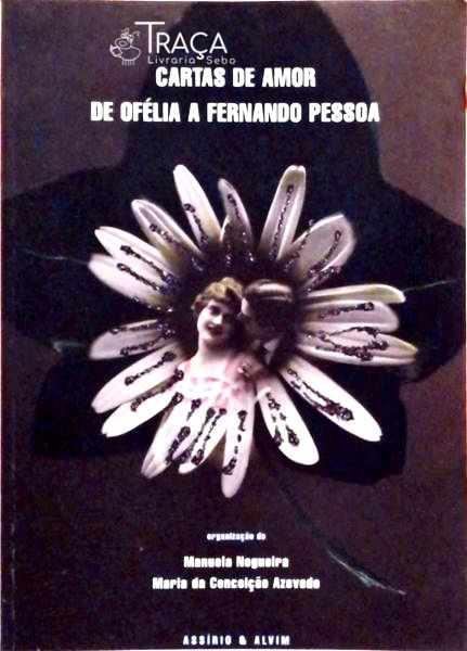Cartas De Amor De Ofélia A Fernando Pessoa