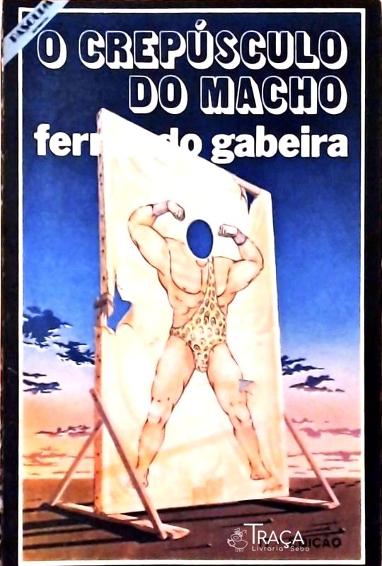 O Crepúsculo Do Macho