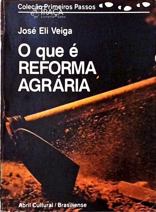 O Que É Reforma Agrária