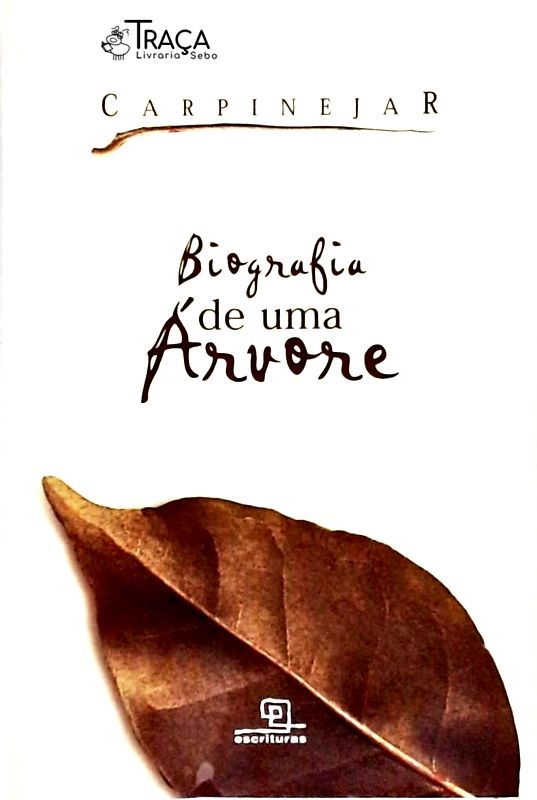Biografia de Uma Árvore