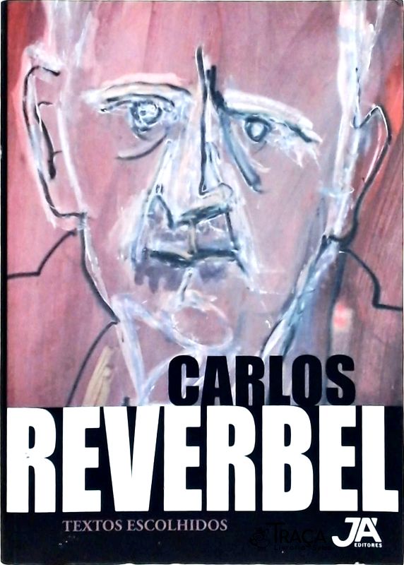 Carlos Reverbel Textos Escolhidos