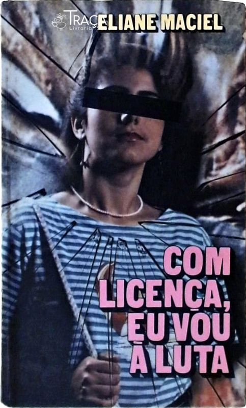 Com Licença Eu Vou à Luta