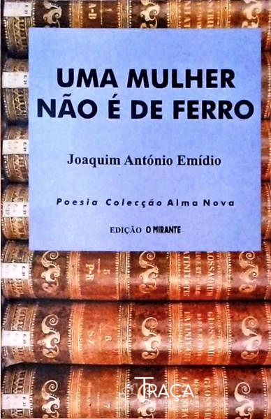 Uma Mulher Não É de Ferro