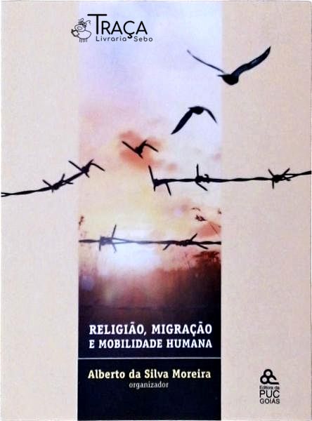 Religião Migração E Mobilidade Humana