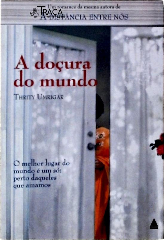 A Doçura do Mundo