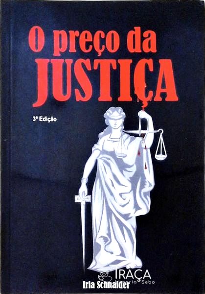 O Preço da Justiça