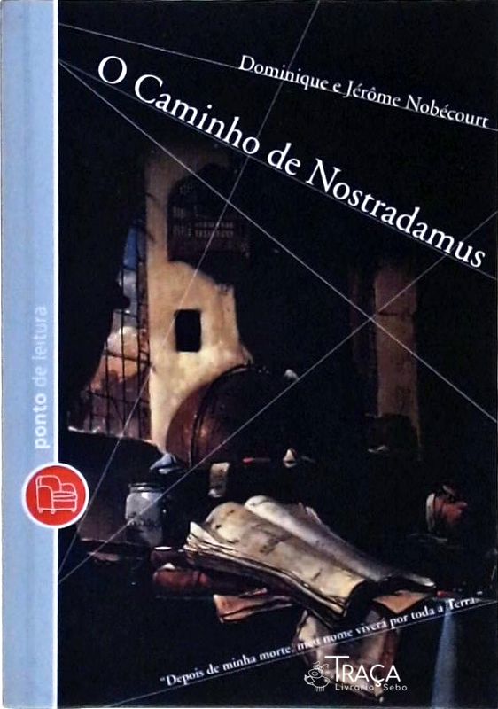 O Caminho de Nostradamus