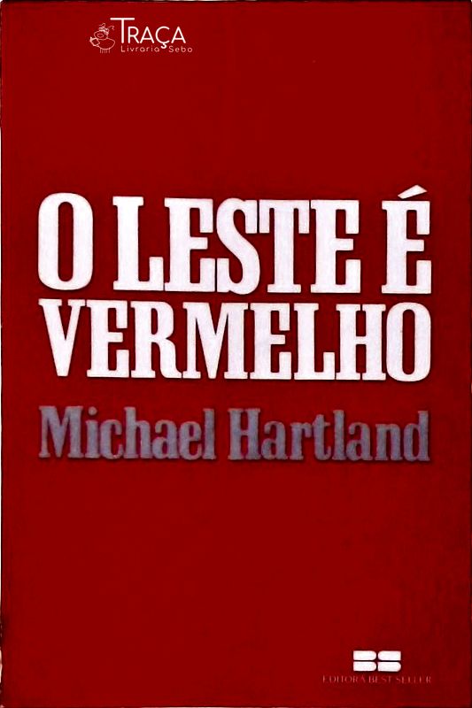 O Leste É Vermelho