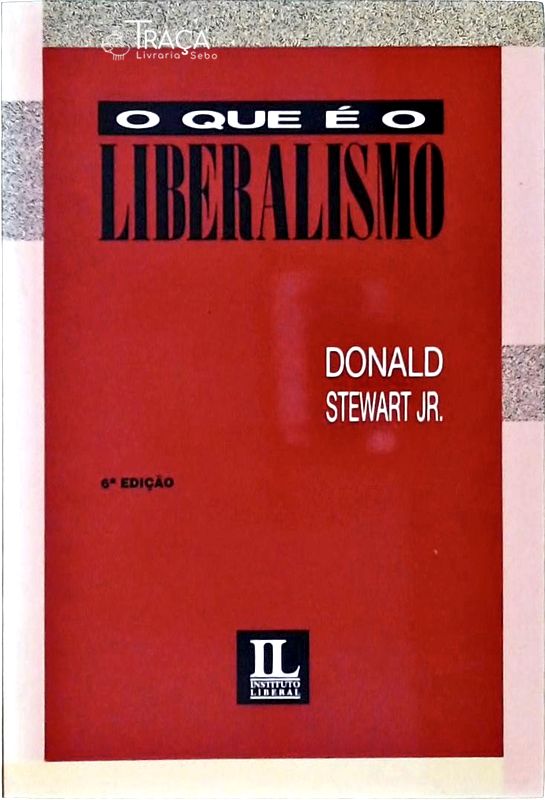 O Que É O Liberalismo?