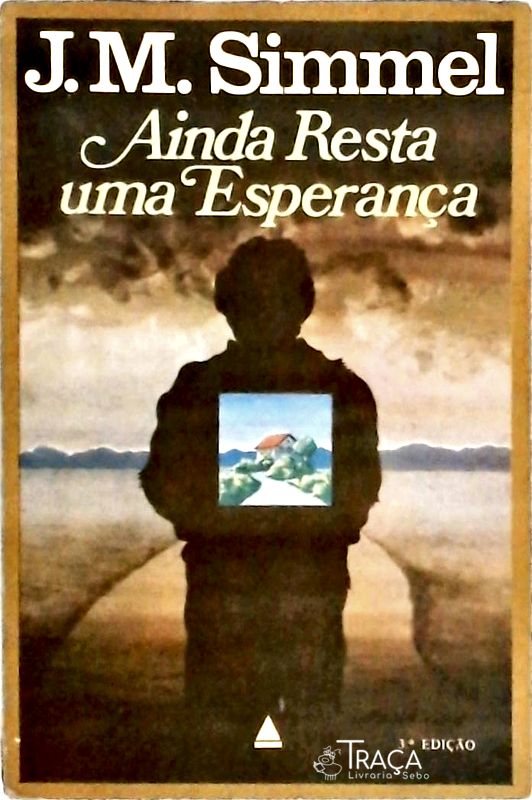 Ainda Resta Uma Esperança
