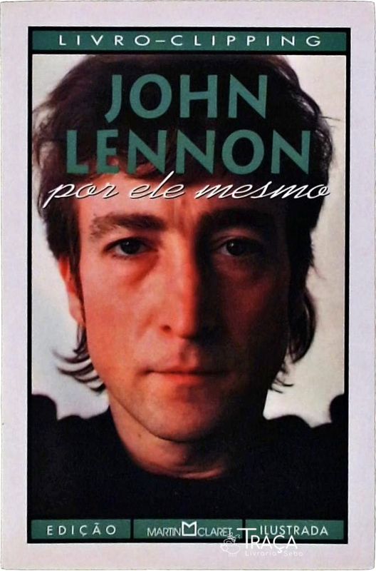 John Lennon por Ele Mesmo