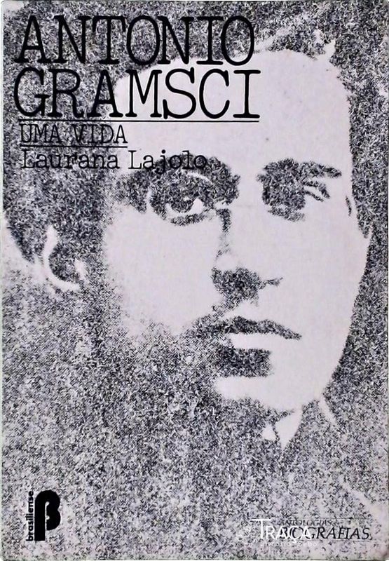 Antonio Gramsci Uma Vida