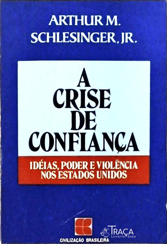 A Crise De Confiança