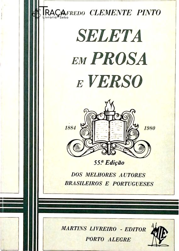 Seleta em Prosa e Verso -1884-1980