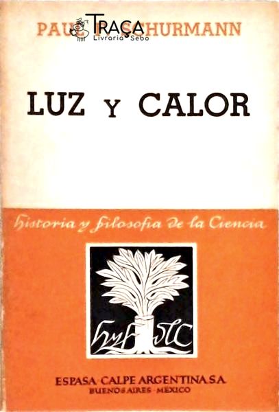 Luz Y Calor