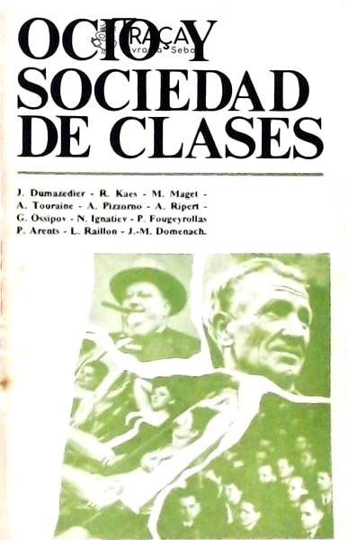 Ocio Y Sociedad de Clases