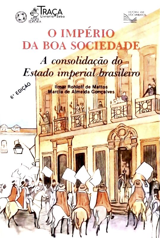 O Império Da Boa Sociedade