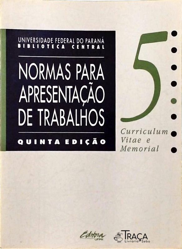 Normas para Apresentação de Trabalhos Científicos Vol 5