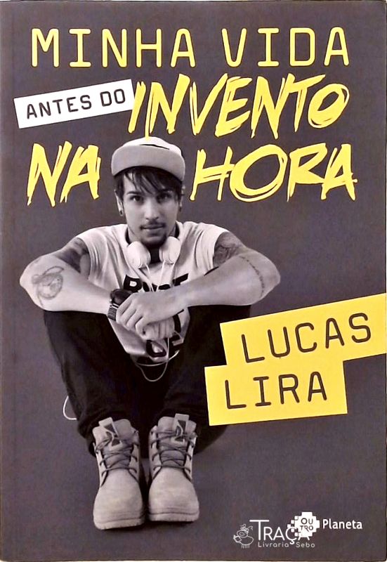 Minha Vida Antes do Invento Na Hora