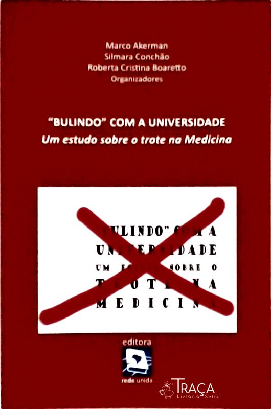 Bulindo com a Universidade