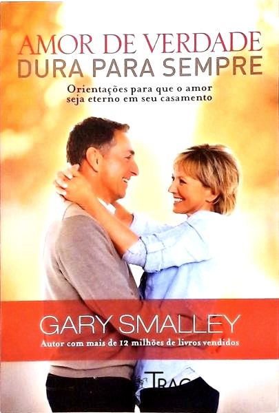 Amor de Verdade Dura para Sempre