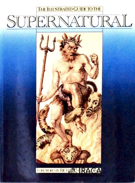 The Illustrated Guide To The Supernatural