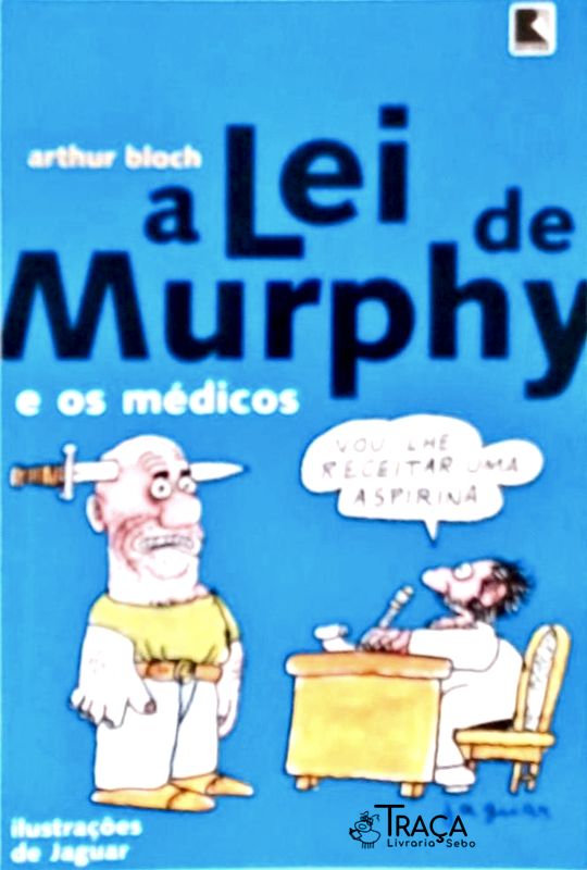 A Lei De Murphy E Os Médicos