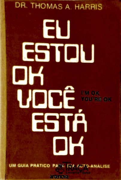 Eu Estou Ok Você Está Ok