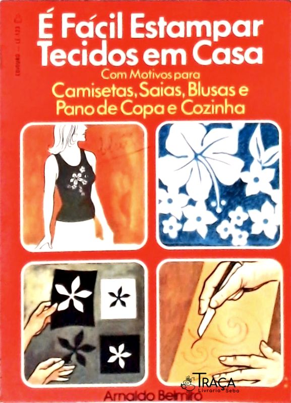 É Fácil Estampar Tecidos em Casa